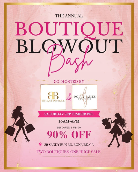 Annual Boutique Blowout Bash flyer for Britique Boutique and Dolly James Boutique in Bonaire, GA, September 19, 10AM–6PM, up to 90% off.